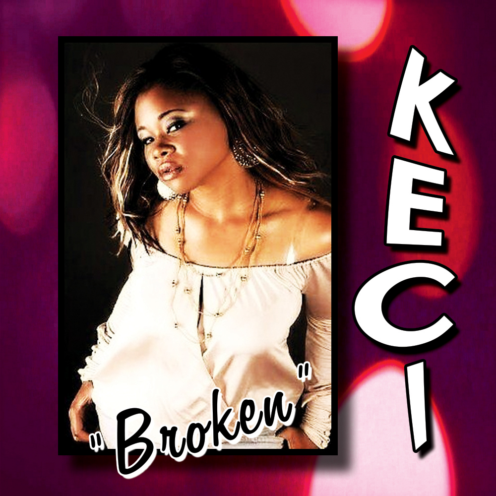 Keci - Broken - Single - Song Download Available Now!